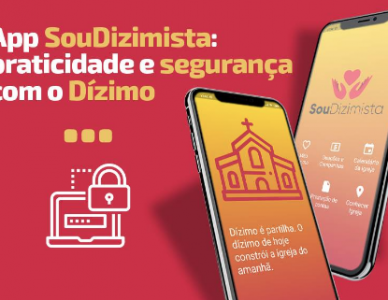 Facilidade no recebimento do Dízimo: confira este depoimento sobre o App SouDizimista | Paróquia Santo Antônio de Pádua - Dois Vizinhos